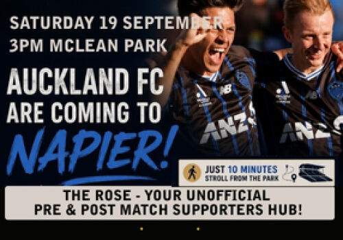 AUCKLAND FC are coming to NAPIER - Sat 19 September. 