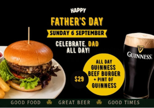 CELEBRATE DAD ALL DAY - SUNDAY 6 SEPTEMBER. 
