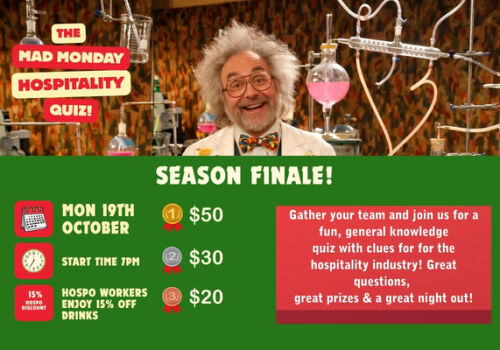 FINAL MAD MONDAY HOSPO QUIZ  - 19 OCTOBER 7PM. 