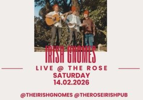 The irish Gnomes - Saturday 14 February. 
