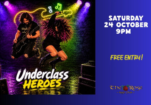 Underclass Heros Live - Saturday 24 Octoberr 9pm. 