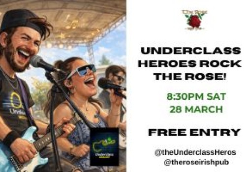 Underclass Heros Live - Sat 28 March. 